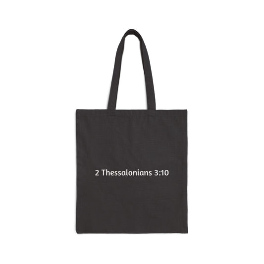 Out Here Working and Eating - Canvas Grocery & Bible Verse Tote Bag (2 Thessalonians 3:10)