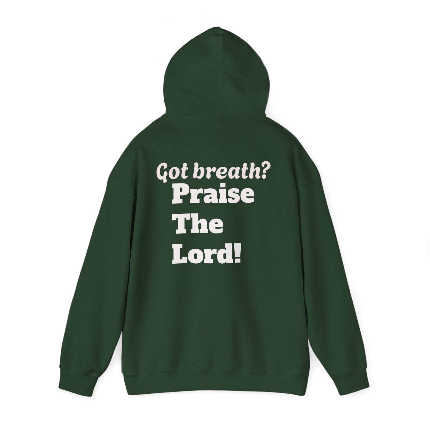 [Bubble Font] Psalm 150  — Got Breath? Inspirational Christian Pullover Hoodie