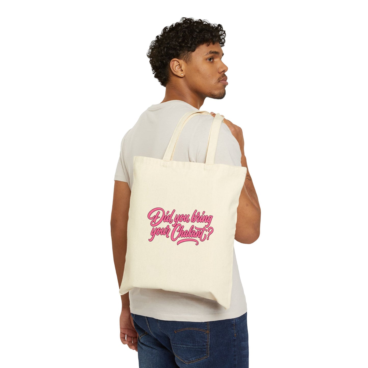Did You Bring Your Chalant? Pink Script Cotton Canvas Tote Bag