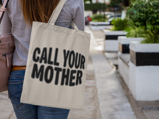 Call Your Mother Tote Bag | Canvas Grocery Market Shopper