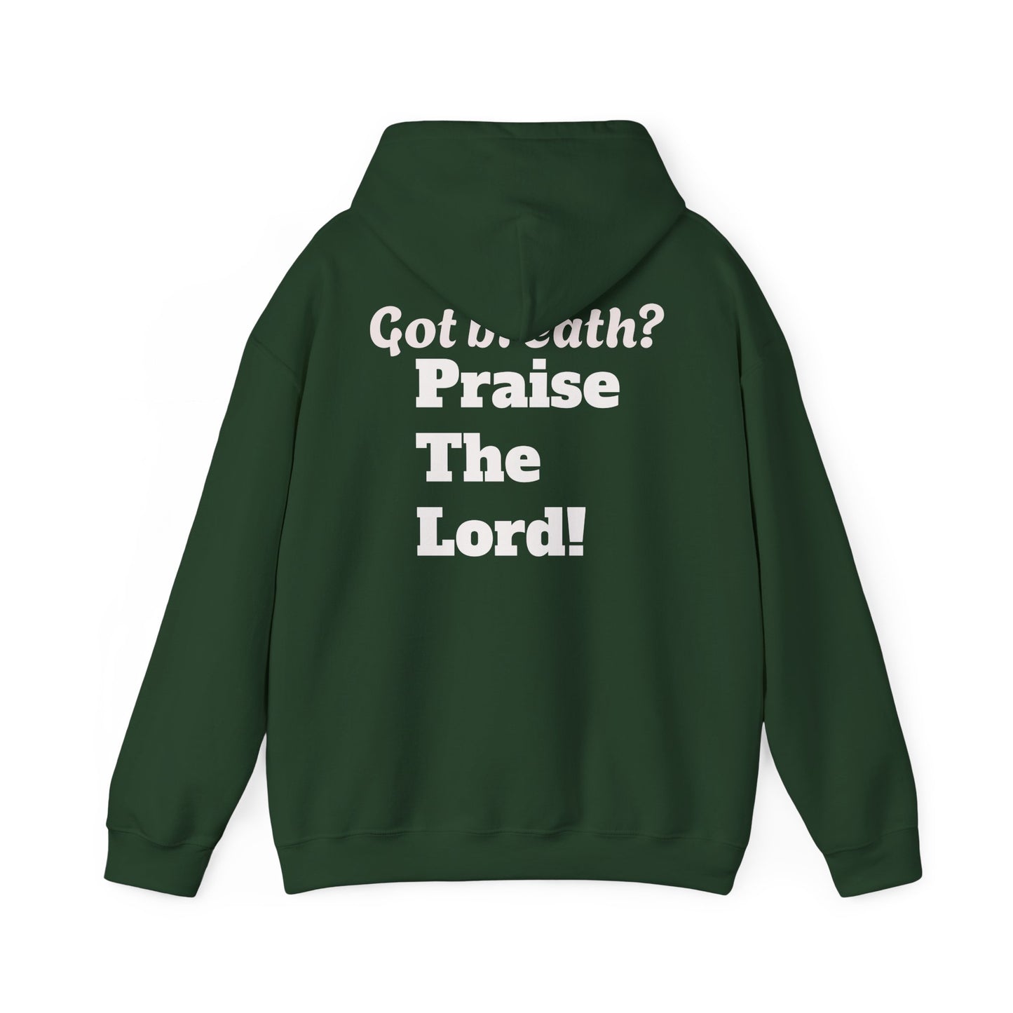 [Bubble Font] Psalm 150  — Got Breath? Inspirational Christian Pullover Hoodie