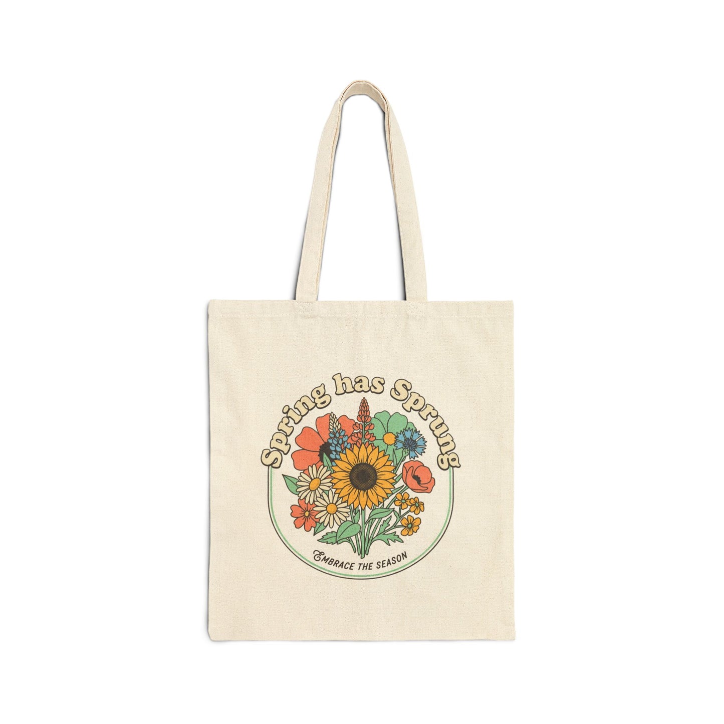 Spring Has Sprung Floral Tote Bag — Embrace the Season Canvas Tote