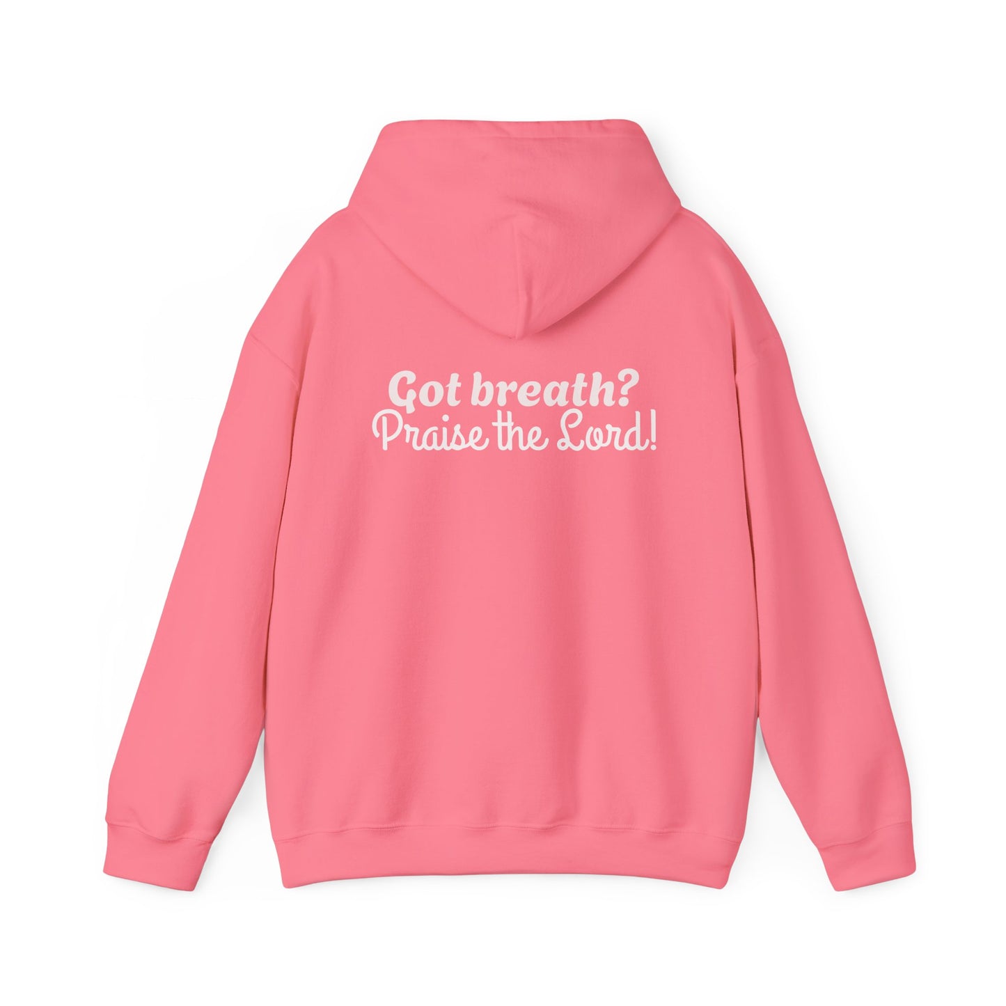 [Cursive Font] Psalm 150  — Got Breath? Inspirational Christian Pullover Hoodie