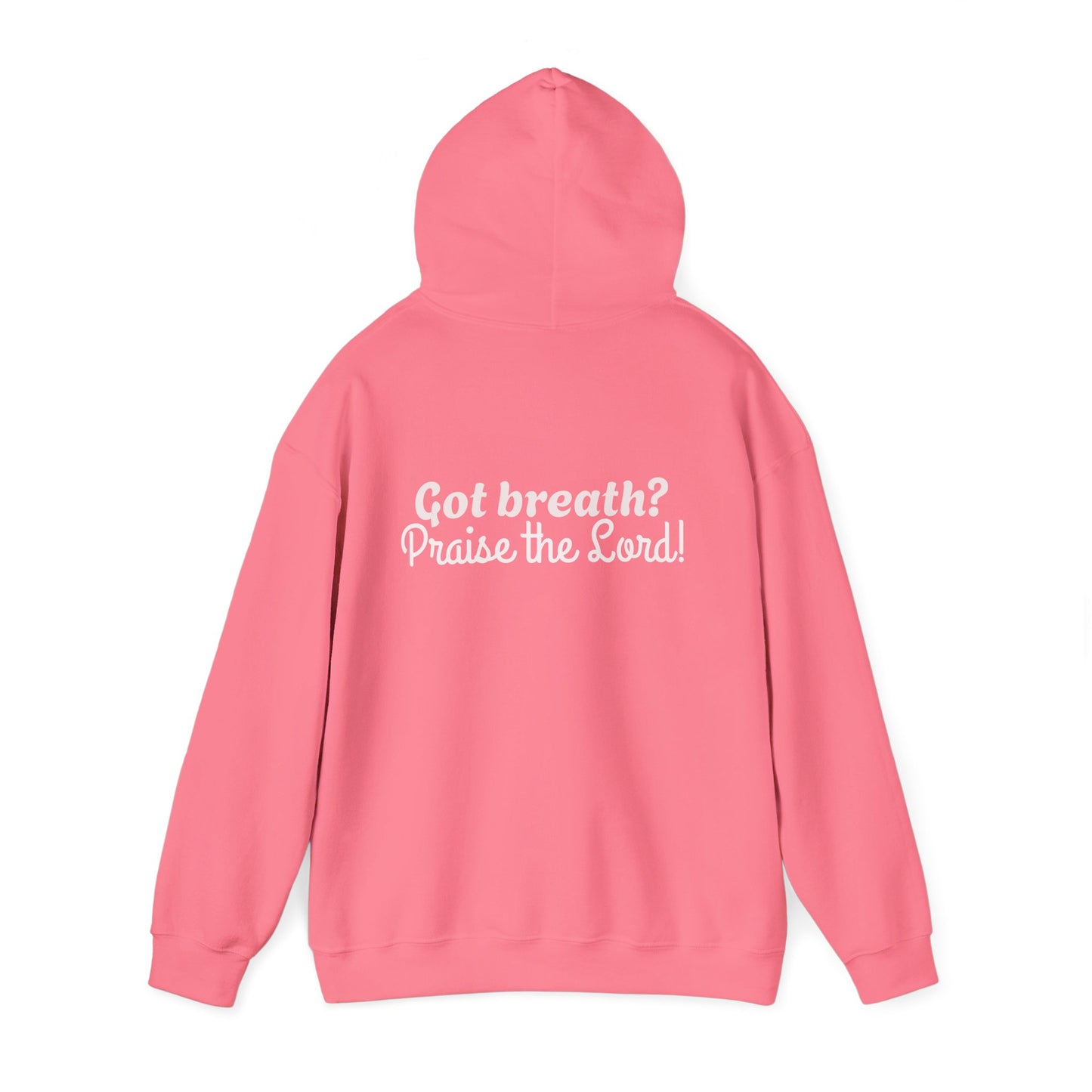 [Cursive Font] Psalm 150  — Got Breath? Inspirational Christian Pullover Hoodie