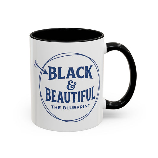 Black & Beautiful: The Blueprint Accent Coffee Mug — Inspirational 11/15oz Ceramic