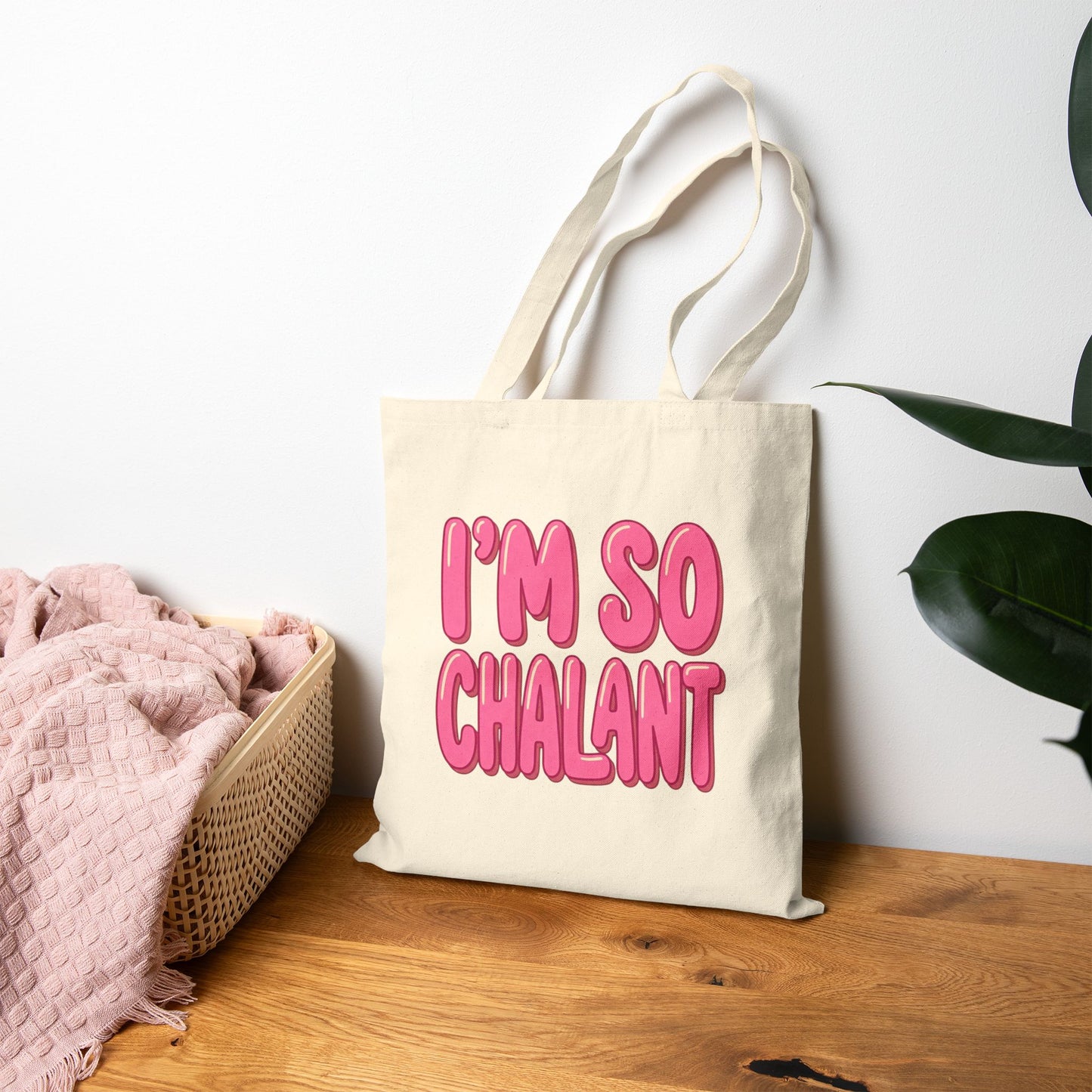 I'm So Chalant Pink Bubble Text Cotton Canvas Tote